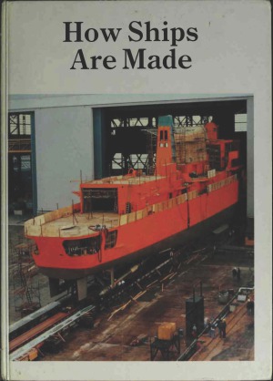 How Ships Are Made