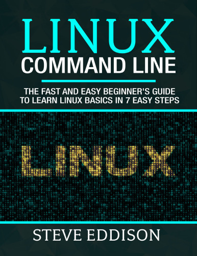 Linux Command Line The_fast and easy beginner's guide