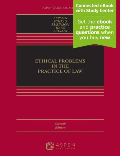 Ethical Problems in the Practice of Law, Seventh Edition