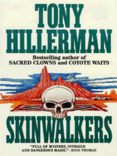 Skinwalkers (Jim Chee and Joe Leaphorn Mysteries)