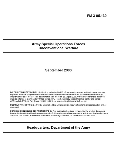 US Army - Special Operations Forces Unconventional Warfare (2008) FM3-05.130
