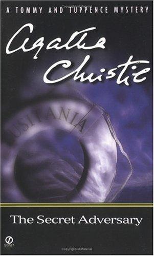 The Secret Adversary: Agatha Christie's First Tommy and Tuppence Mystery
