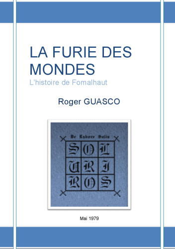 La furie des mondes: l'histoire de Fomalhaut