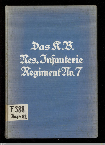Das K. B. Reserve-Infanterie-Regiment Nr. 7
