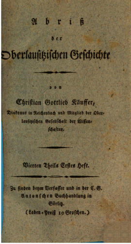 Abriß der Oberlausitzischen Geschichte
