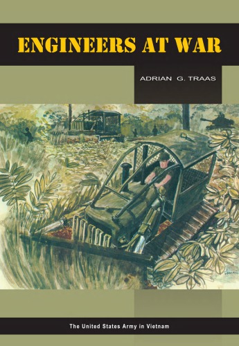 Engineers at War - U.S. Army in Vietnam