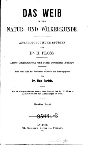 Das Weib in Natur- und Völkerkunde : Anthropologische Studien