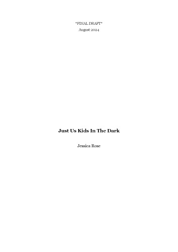 Just Us Kids in the Dark