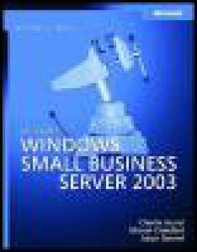 Microsoft Windows Small Business Server 2003 Administrator's Companion