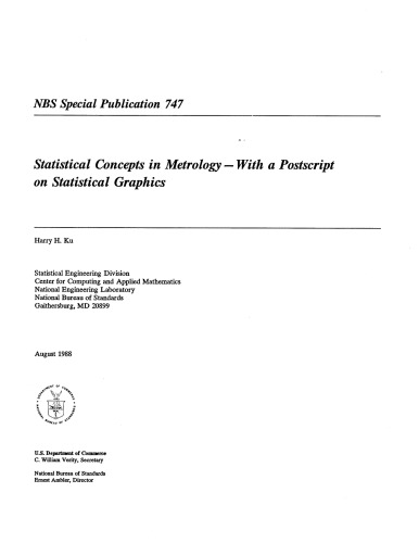 Statistical Concepts in Metrology - With a Postscript on Statistical Graphics