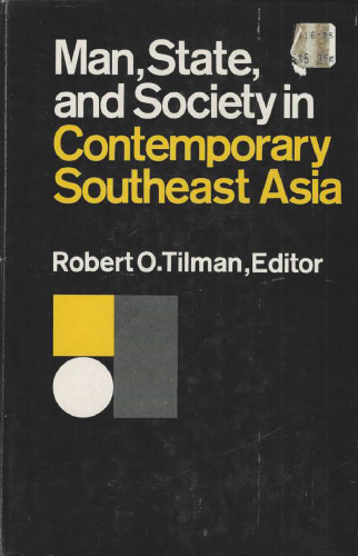 Man, State, and Society in Contemporary Southeast Asia