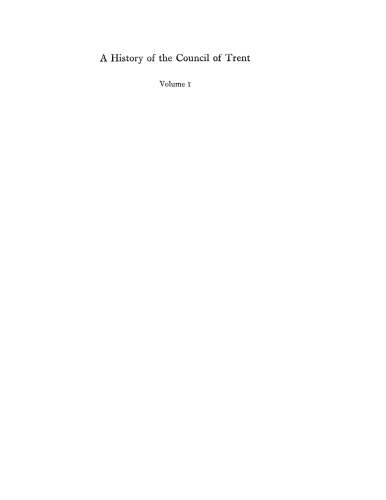 A History of the Council of Trent, Vol. 1