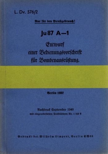 Ju 87 A-1.Bedienungsvorschrift Bombenausruestung