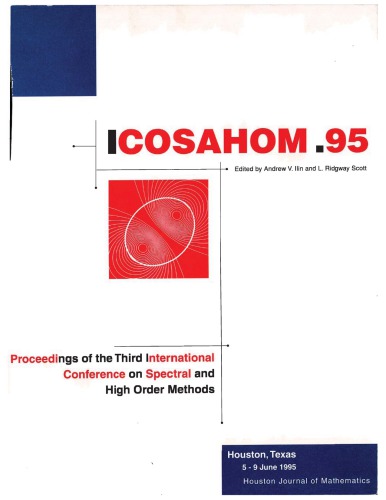 ICOSAHOM 95: Proceedings of the Third International Conference on Spectral and High Order Methods (Houston, USA, 5-9 June, 1995)