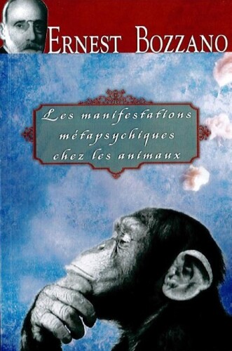Les manifestations métapsychiques des animaux