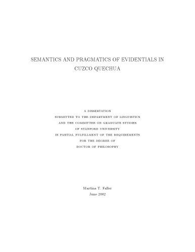 Semantics and pragmatics of evidentials in Cuzco Quechua