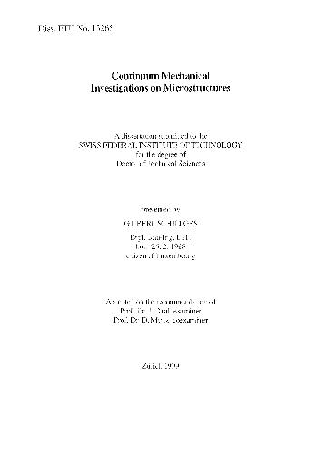 Continuum Mechanical Investigatious on Microstructures