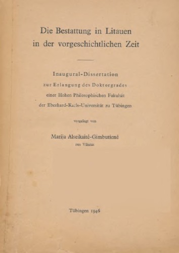 Die Bestattung in Litauen in der vorgeschichtlichen Zeit