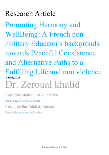 Promoting Harmony and WellBeing A French non military Educator backgrouds towards Peaceful Coexistence and Alternative Paths to a Fulfilling Life and non violence