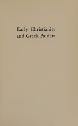Early Christianity and Greek Paidea