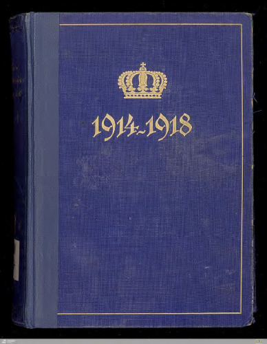 Das 1. Badische Leib-Grenadier-Regiment Nr. 109 im Weltkrieg 1914 - 1918