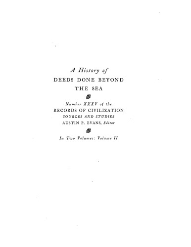 A history of deeds done beyond the sea, Vol. 2
