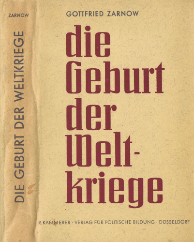 Die Geburt der Weltkriege