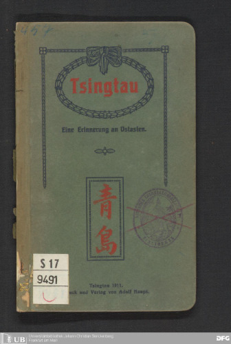 Tsingtau ; eine Erinnerung an Ostasien