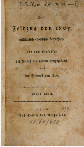Der Feldzug von 1805 ; militärisch-politisch betrachtet