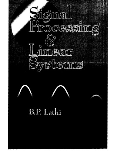 Signal Processing and Linear Systems