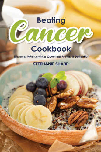 Beating Cancer Cookbook