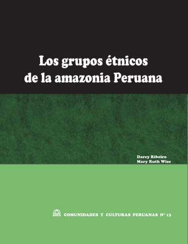 Los grupos étnicos de la amazonía peruana