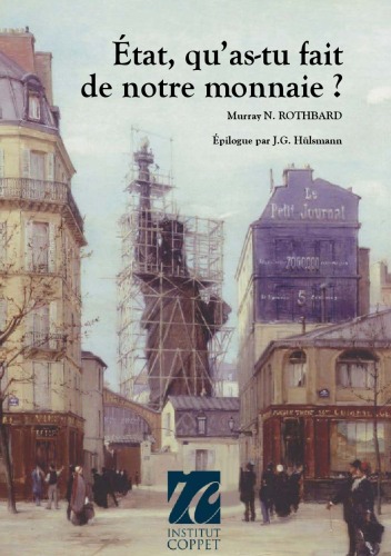Etat, qu'as-tu fait de notre monnaie ?