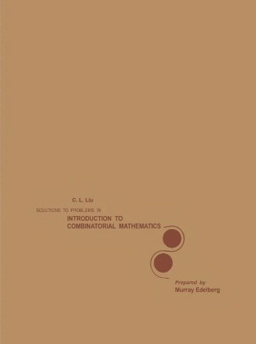 Solutions to problems in Introduction to combinatorial mathematics
