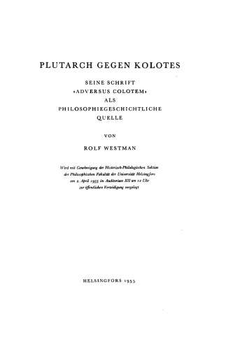 Plutarch gegen Kolotes: seine Schrift "Adversus Colotem" als philosophiegeschichtliche Quelle
