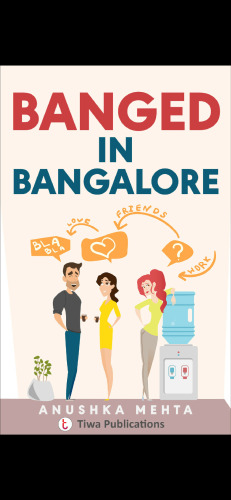Banged in Bangalore