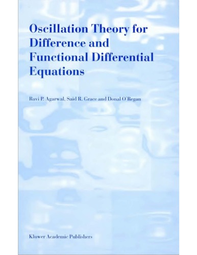 Oscillation Theory for Difference and Functional Differential Eqns