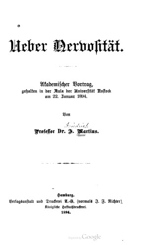 Ueber Nervosität. Akademischer Vortrag, gehalten in der Aula der Universität Rostock am 22. Januar 1894