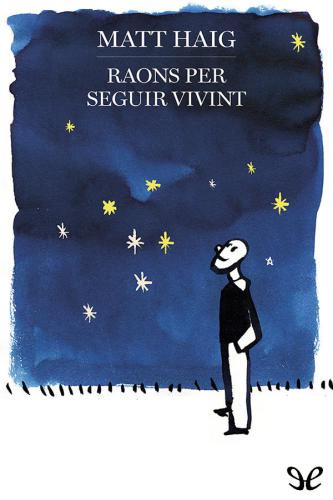 Raons per seguir vivint