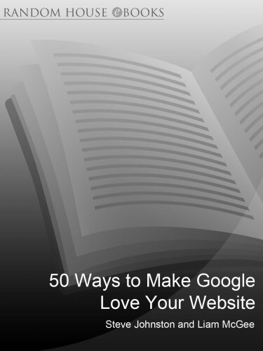 50 Ways to Make Google Love Your Website