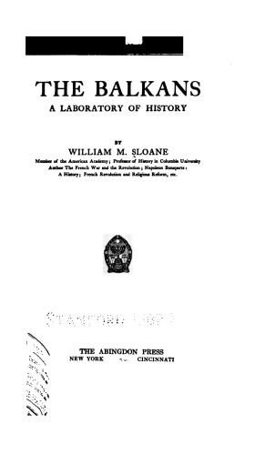 The Balkans: A Laboratory of History