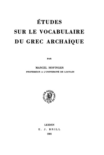 Études sur le vocabulaire du grec archaïque