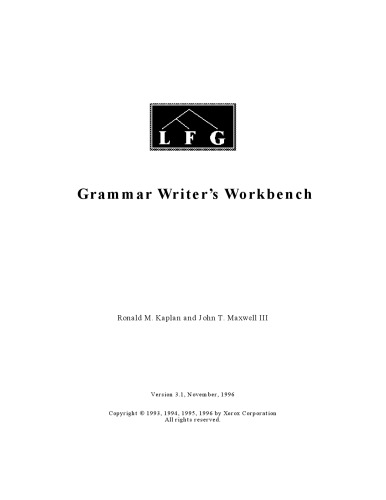LFG Grammar Writer’s Workbench