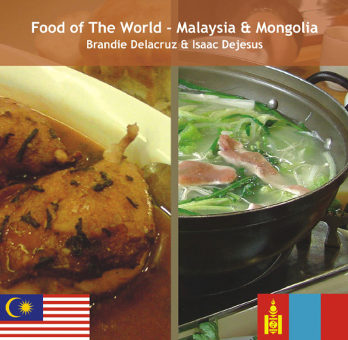 Food of The World - Malaysia Mongolia