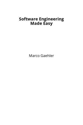 Software Engineering Made Easy