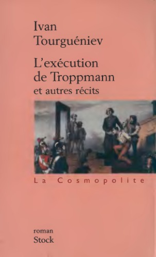 L'exécution de Troppmann et autres récits
