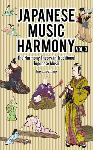 Japanese Music Harmony: The Harmony Theory in Traditional Japanese Music