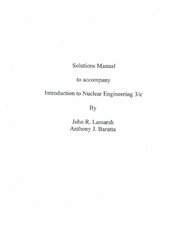 Solutions Manual to accompany Introduction to Nuclear Engineering