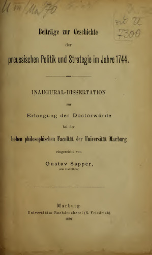 Beiträge zur Geschichte der preussischen Politik und Strategie im Jahre 1744