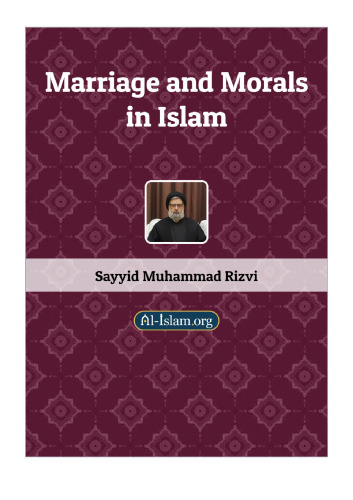Marriage and Morals in Islam